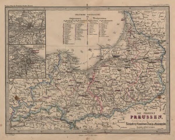 Die Provinz Preussen, bestehend aus den Regierungsbezirken Königsberg, Gumbinnen, Danzig & Marienwerder