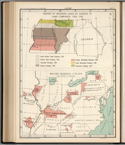 Plate 45.  Lands.  Grants by Georgia, 1789.  1875.  Military Reserves,  1778 - 1816.