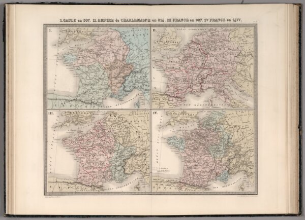 I. Gaule en 507.  II. Empire de Charlemagne en 814.  III. France en 987.  IV. France en 1677.