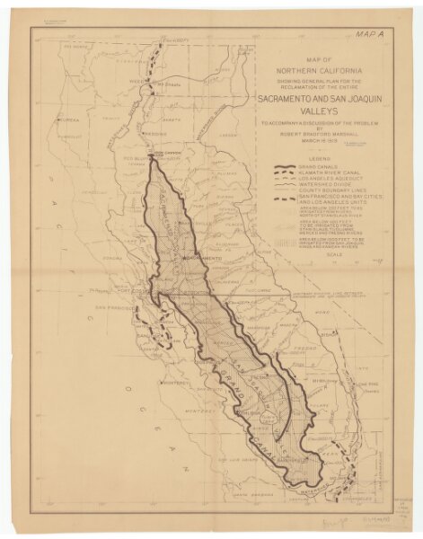 Map of northern California showing general plan for the reclamation of the entire Sacramento and San Joaquin Valleys