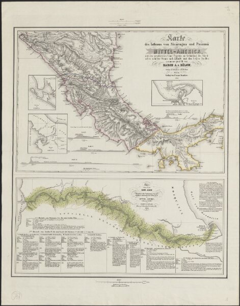 Karte des Isthmus von Nicaragua und Panamá in Mittel-America mit den verschiedenen Canal-Projecten zur Verbindung des Atlantischen u. Stillen Oceans nach J. Baily und den besten Quellen