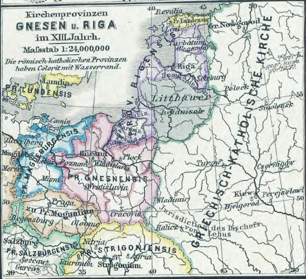 Kirchenprovinzen Gnesen u. Riga im XIII. Jahrh.