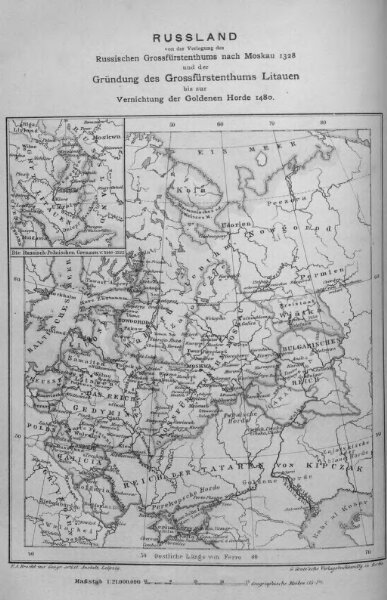 Russland von der Verlegung des Russischen Grossfürstenthums nach Moskau 1328 und der Gründung des Grossfürstenthums Litauen bis zur Vernichtung der Goldenen Horde 1480